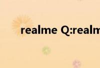 realme Q:realme Q返回桌面小技巧