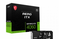 微星推出 AERO ITX RTX 4060 单风扇 3072 CUDA 核心和 8GB GDDR6 显存